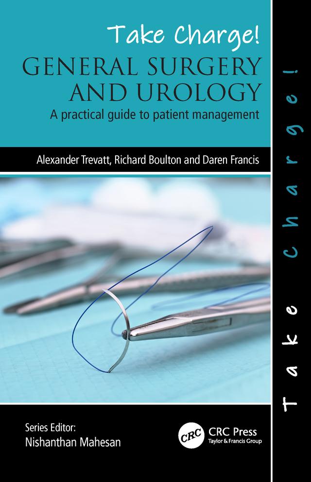 Take Charge! General Surgery and Urology by Alexander Trevatt, Daren Francis, Richard Boulton