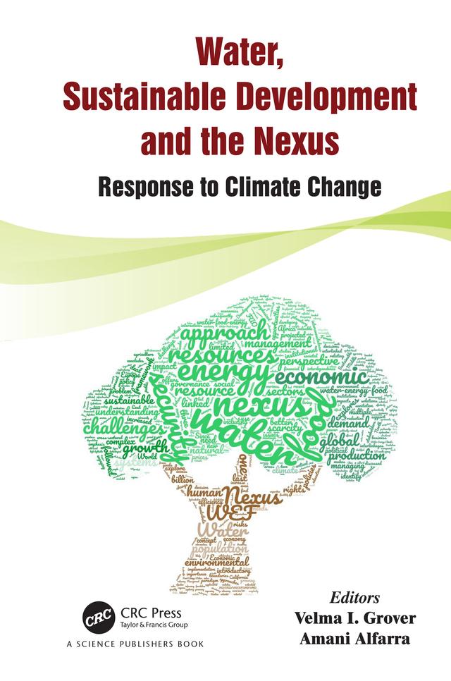 Water, Sustainable Development and the Nexus by Amani Alfarra, Velma I. Grover