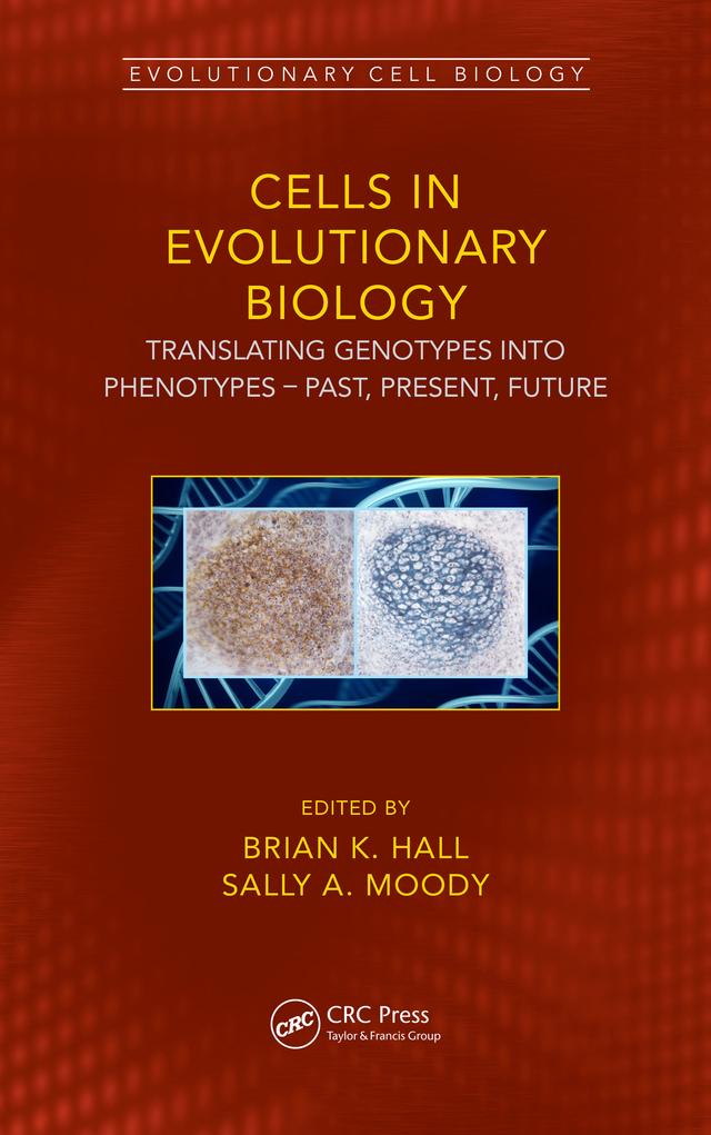 Cells in Evolutionary Biology by Brian K. Hall, Sally A. Moody