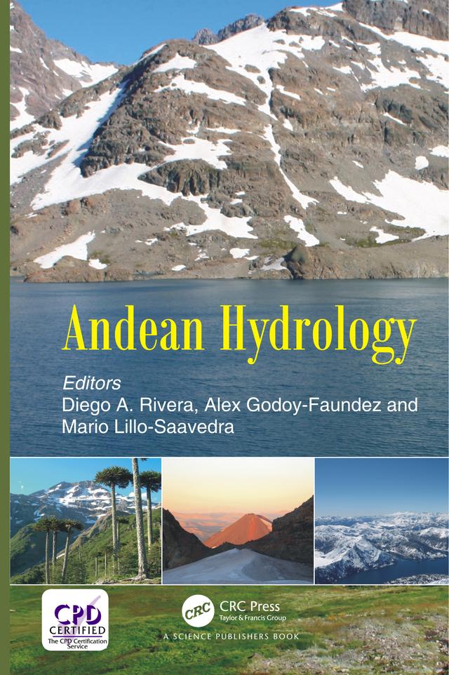 Andean Hydrology by Alex Godoy-Faundez, Diego A. Rivera, Mario Lillo Saavedra