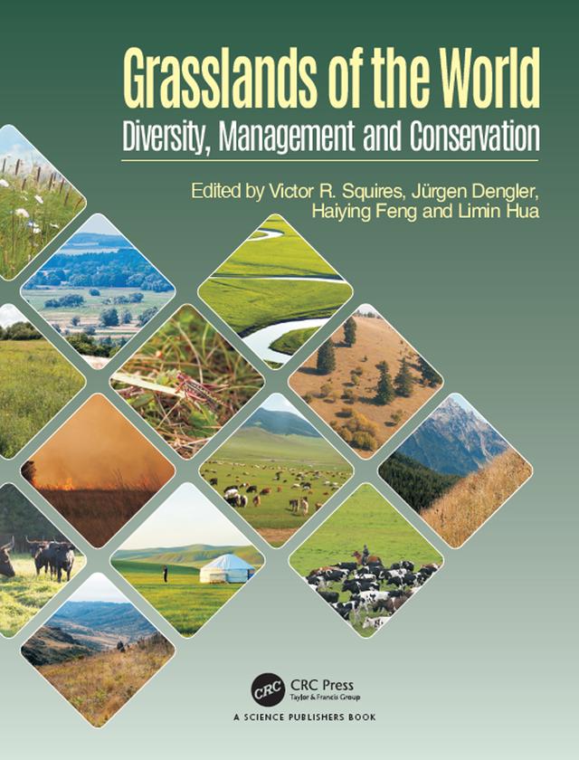 Grasslands of the World by Haiying Feng, Jürgen Dengler, Limin Hua, Victor R. Squires