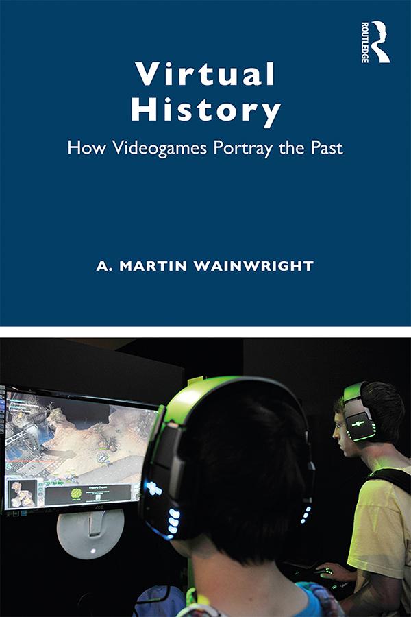 Virtual History by A. Martin Wainwright