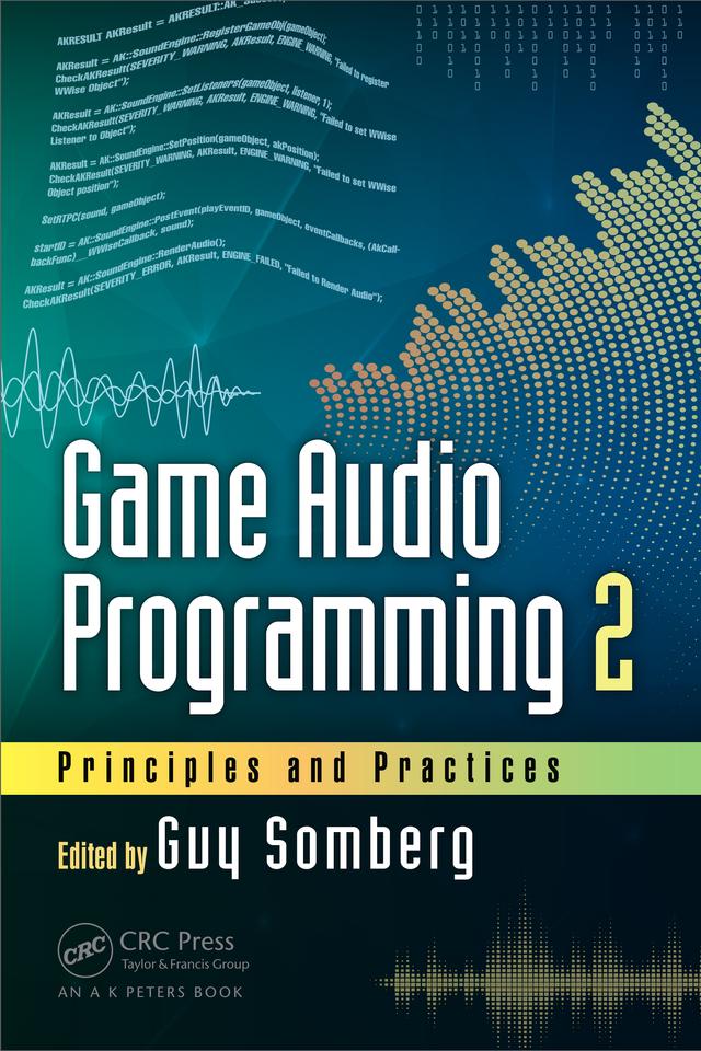 Game Audio Programming 2 by Guy Somberg