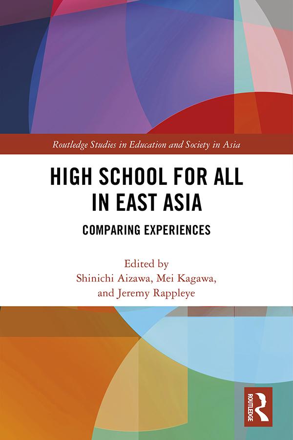 High School for All in East Asia by Jeremy Rappleye, Mei Kagawa, Shinichi Aizawa