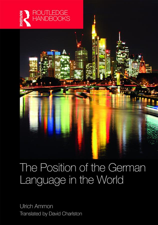 The Position of the German Language in the World by David Charlston, Ulrich Ammon