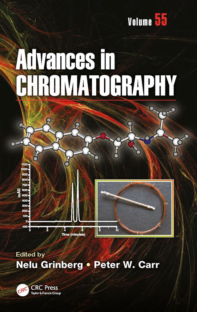 Advances in Chromatography by Nelu Grinberg, Peter W. Carr