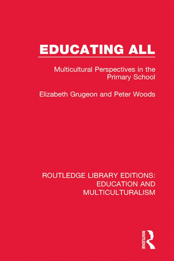 Educating All by Elizabeth Grugeon, Peter Woods
