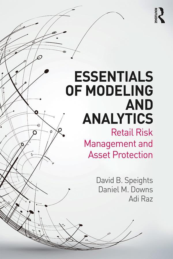 Essentials of Modeling and Analytics by Adi Raz, Daniel M. Downs, David B. Speights