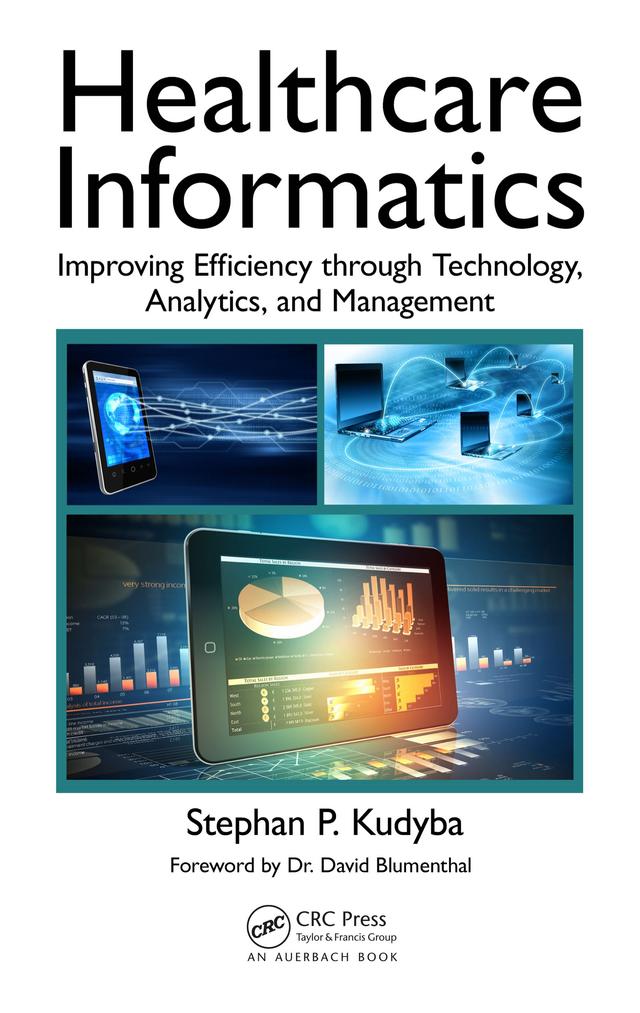 Healthcare Informatics by Stephan P. Kudyba