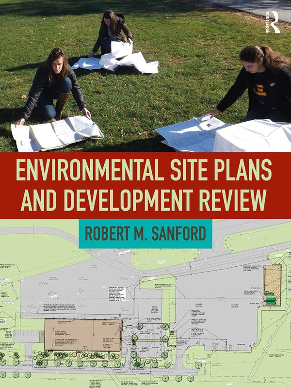 Environmental Site Plans and Development Review by Robert Sanford