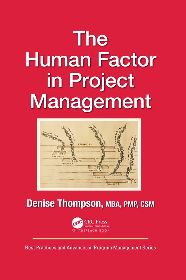 The Human Factor in Project Management by Denise Thompson