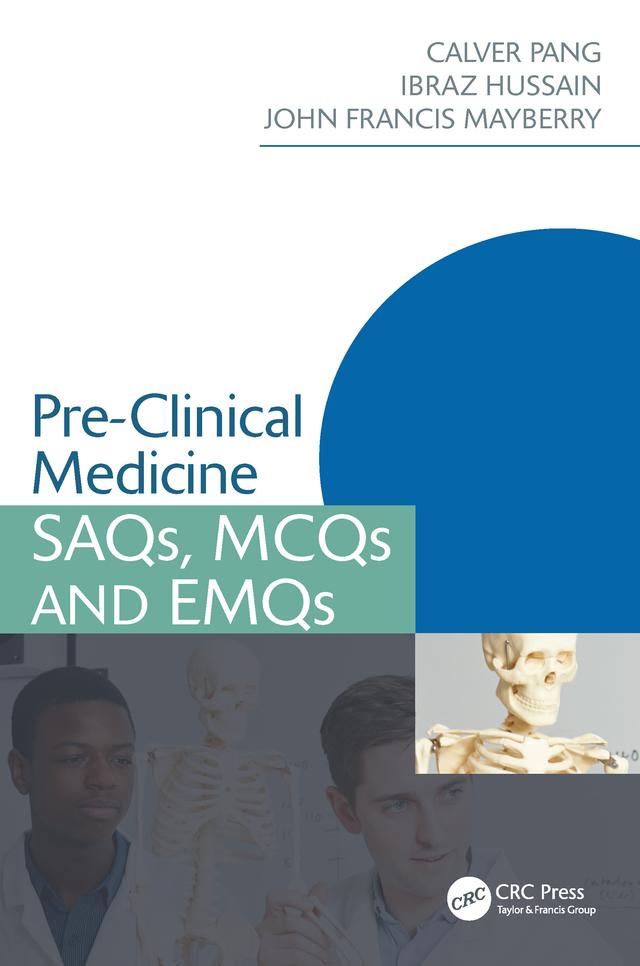 Pre-Clinical Medicine by Calver Pang, Ibraz Hussain, John Mayberry