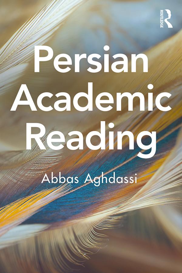 Persian Academic Reading by Abbas Aghdassi