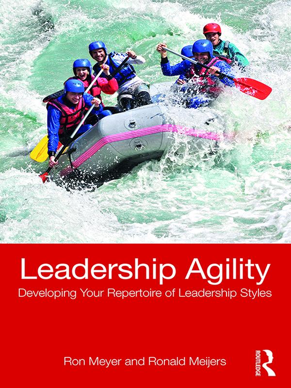Leadership Agility by Ronald Meijers, Ron Meyer