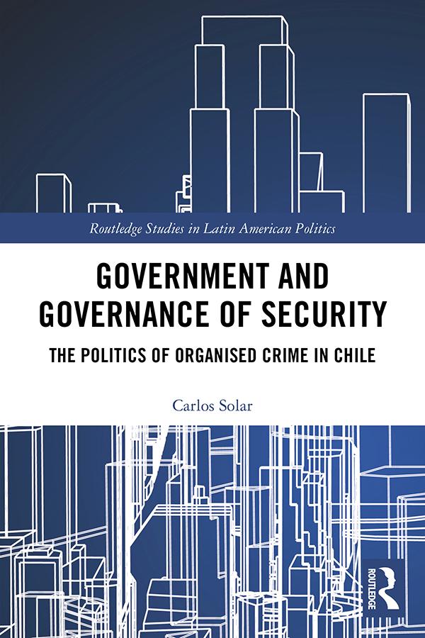 Government and Governance of Security by Carlos Solar