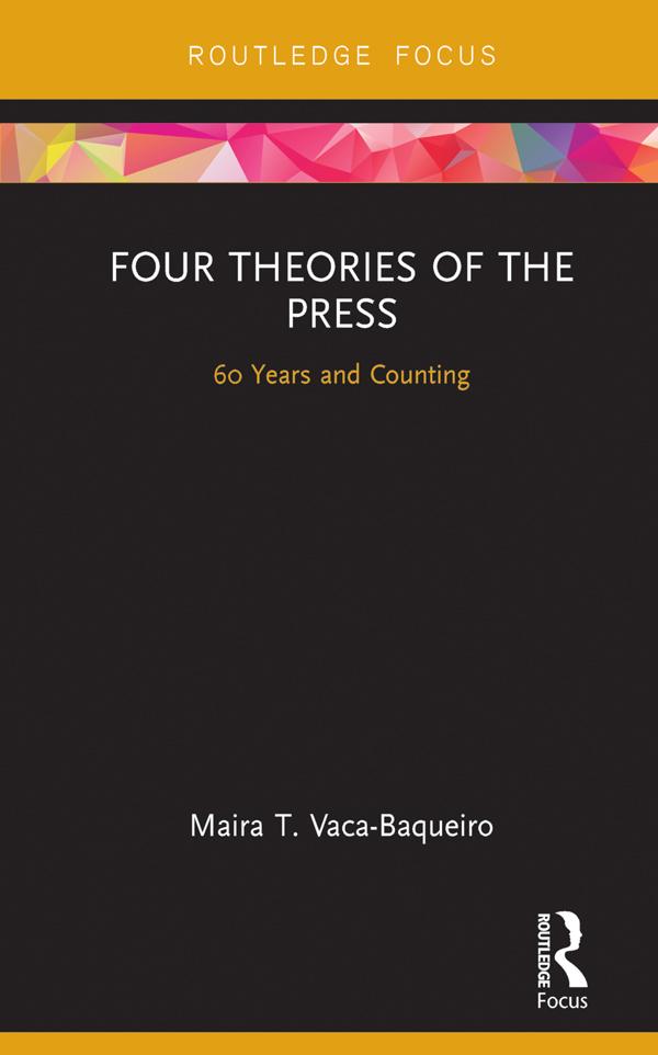 Four Theories of the Press by Maira T. Vaca-Baqueiro