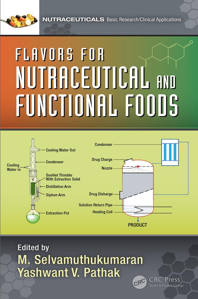 Flavors for Nutraceutical and Functional Foods by M. Selvamuthukumaran, Yashwant Pathak