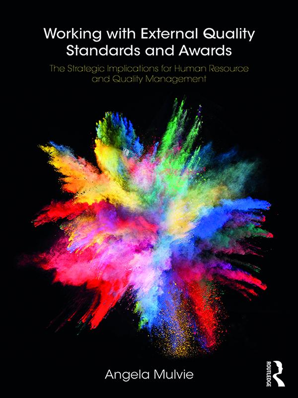 Working with External Quality Standards and Awards by Angela Mulvie
