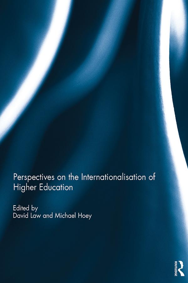 Perspectives on the Internationalisation of Higher Education by David Law, Michael Hoey