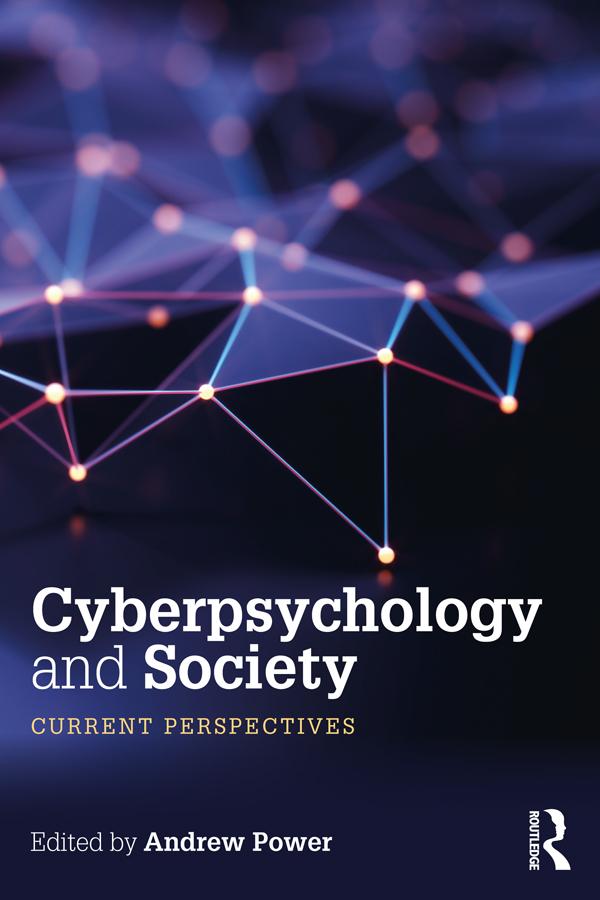 Cyberpsychology and Society by Andrew Power
