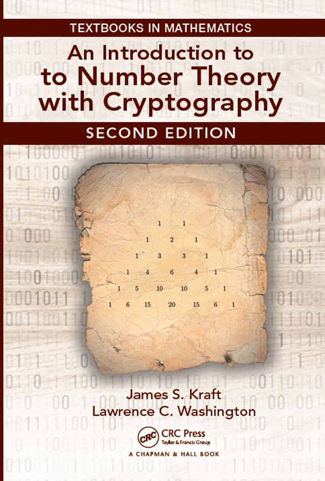 An Introduction to Number Theory with Cryptography by James Kraft, Lawrence Washington