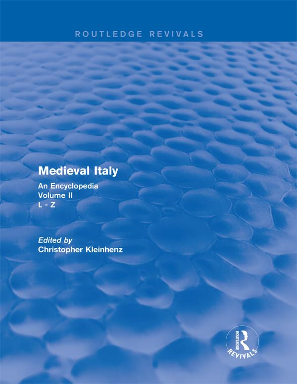 Routledge Revivals: Medieval Italy (2004) by Christopher Kleinhenz