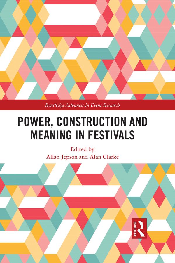 Power, Construction and Meaning in Festivals by Alan Clarke, Allan Jepson