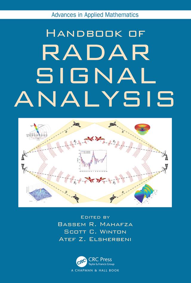 Handbook of Radar Signal Analysis by Atef Z. Elsherbeni, Bassem R. Mahafza, Scott C. Winton