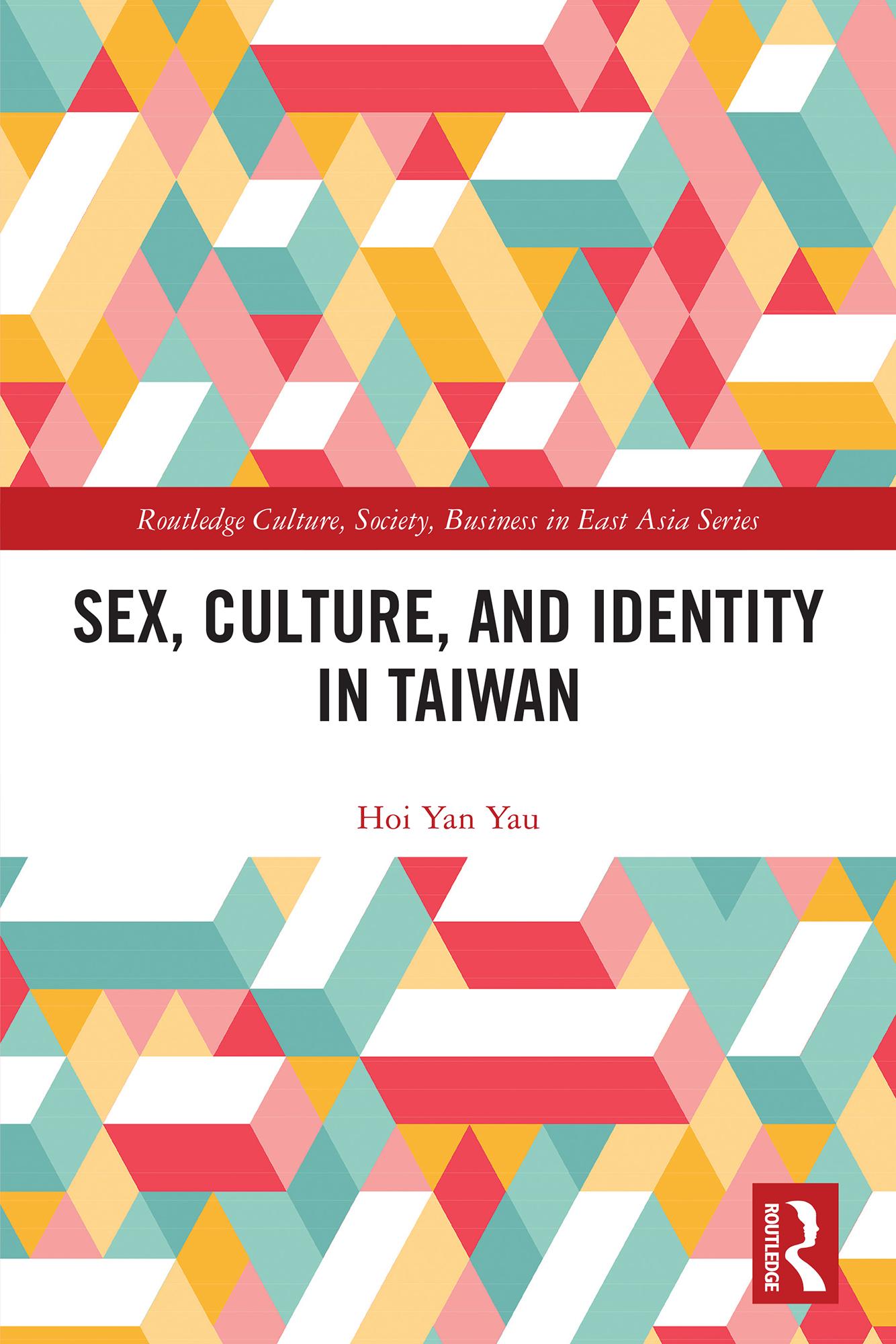 Sex, Culture, and Identity in Taiwan