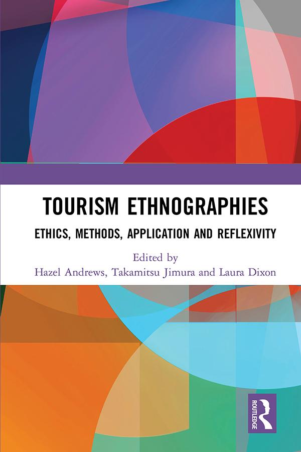 Tourism Ethnographies by Hazel Andrews, Laura Dixon, Takamitsu Jimura