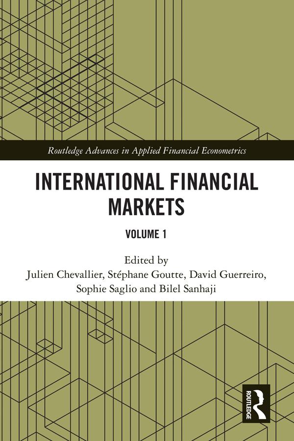 International Financial Markets by Bilel Sanhaji, David Guerreiro, Julien Chevallier, Sophie Saglio, Stéphane Goutte