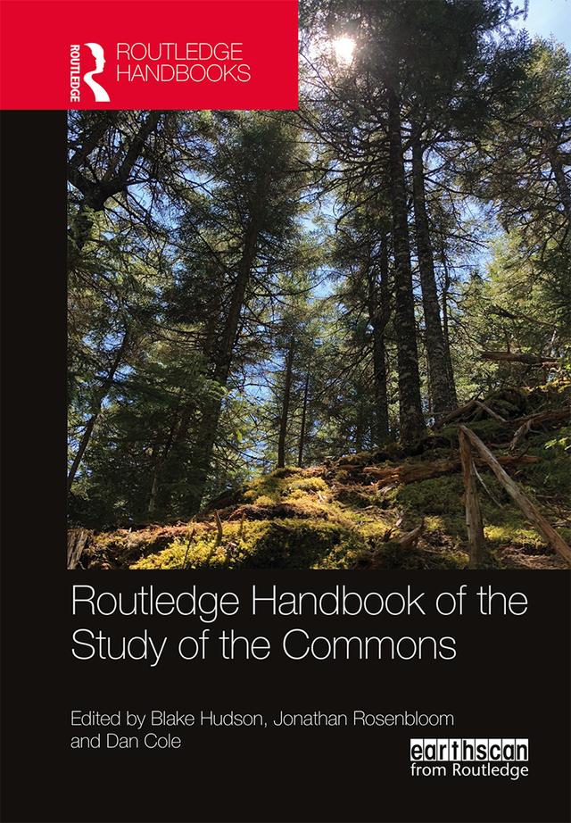 Routledge Handbook of the Study of the Commons by Blake Hudson, Dan Cole, Jonathan Rosenbloom