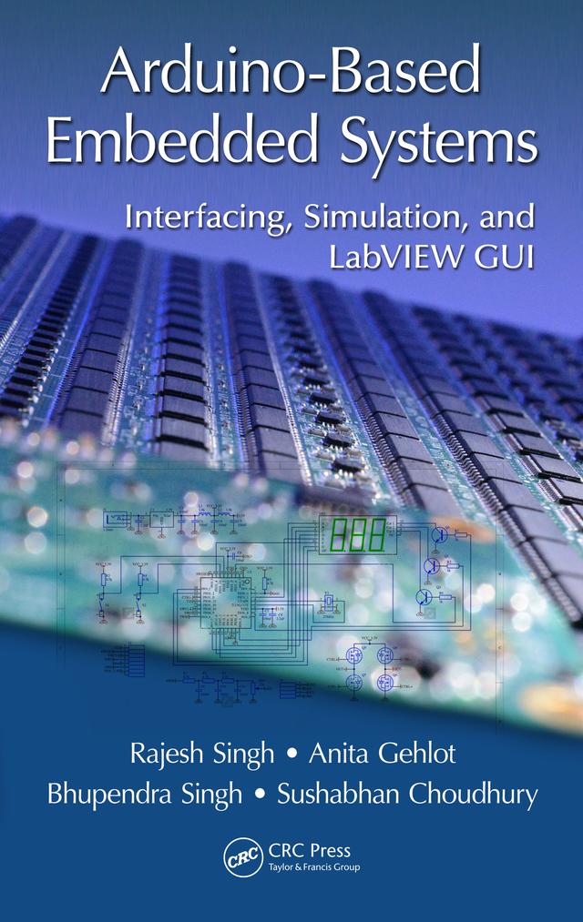 Arduino-Based Embedded Systems by Anita Gehlot, Bhupendra Singh, Rajesh Singh, Sushabhan Choudhury
