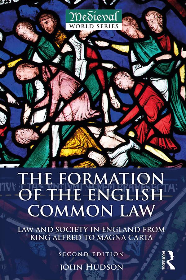 The Formation of the English Common Law by John Hudson