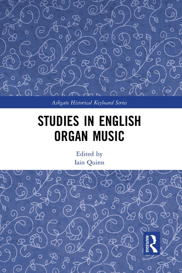 Studies in English Organ Music by Iain Quinn