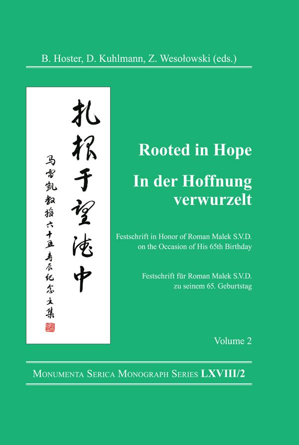 Rooted in Hope: China – Religion – Christianity Vol 2 by Barbara Hoster, Dirk Kuhlmann, Zbigniew Wesolowski
