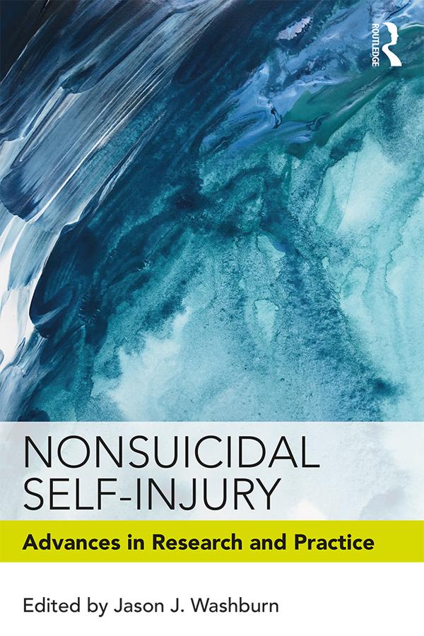 Nonsuicidal Self-Injury by Jason J. Washburn