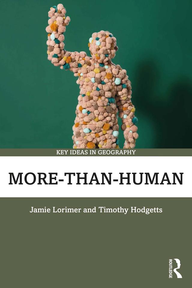 More-than-Human by Jamie Lorimer, Timothy Hodgetts