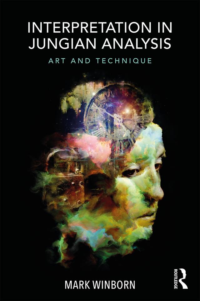 Interpretation in Jungian Analysis by Mark Winborn