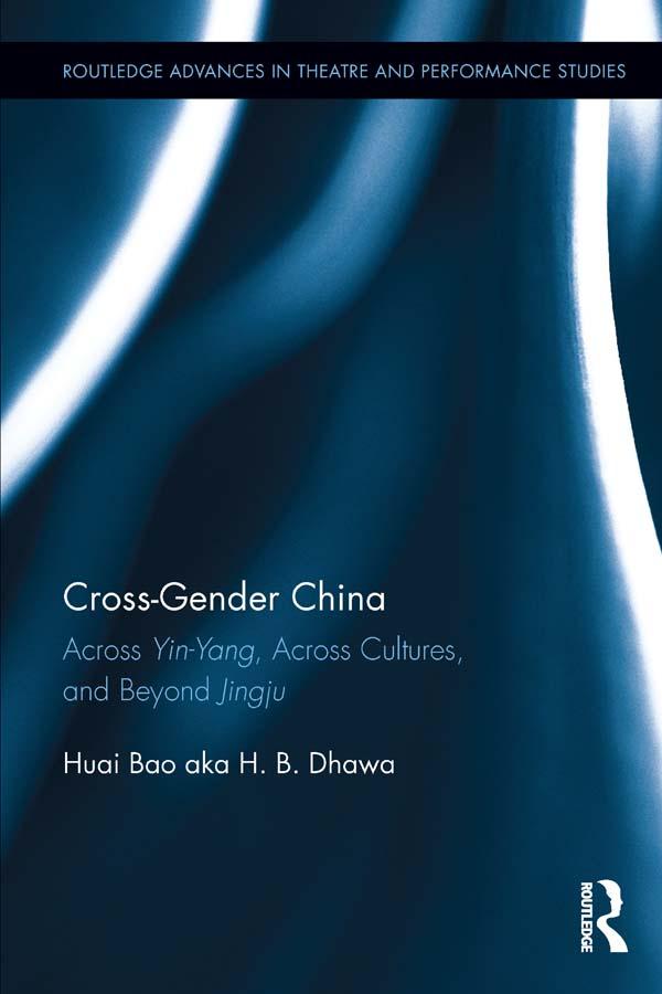 Cross-Gender China by Huai Bao