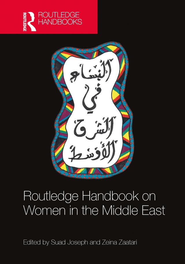 Routledge Handbook on Women in the Middle East by Suad Joseph, Zeina Zaatari