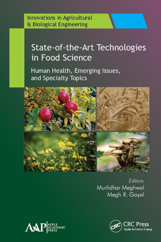 State-of-the-Art Technologies in Food Science by Megh R. Goyal, Murlidhar Meghwal