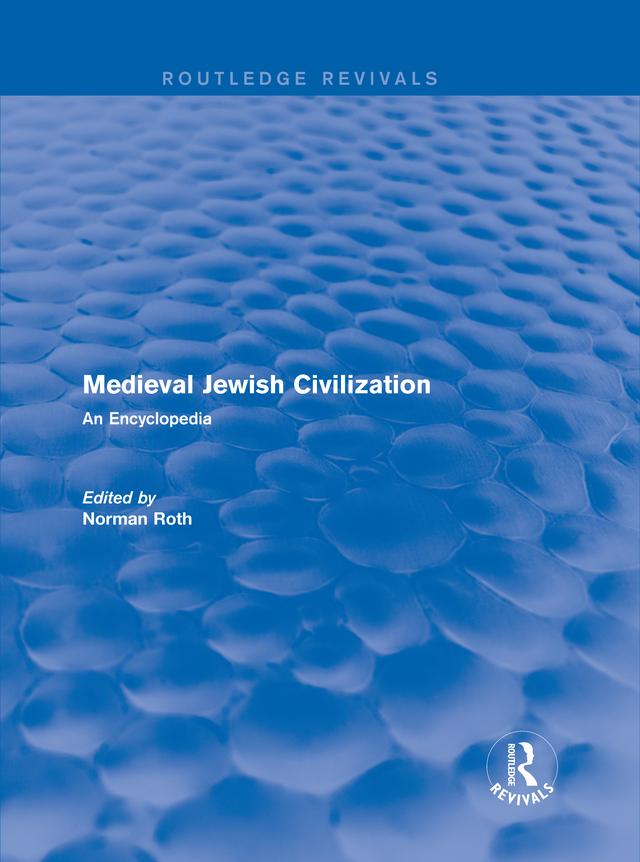 Routledge Revivals: Medieval Jewish Civilization (2003) by Norman Roth