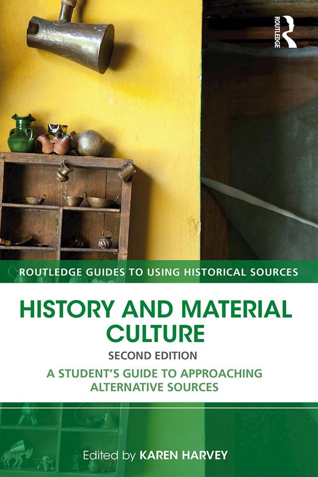 History and Material Culture by Karen Harvey