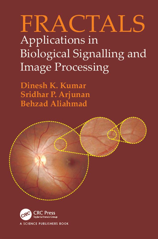 Fractals by Behzad Aliahmad, Dinesh Kumar, Sridhar P. Arjunan