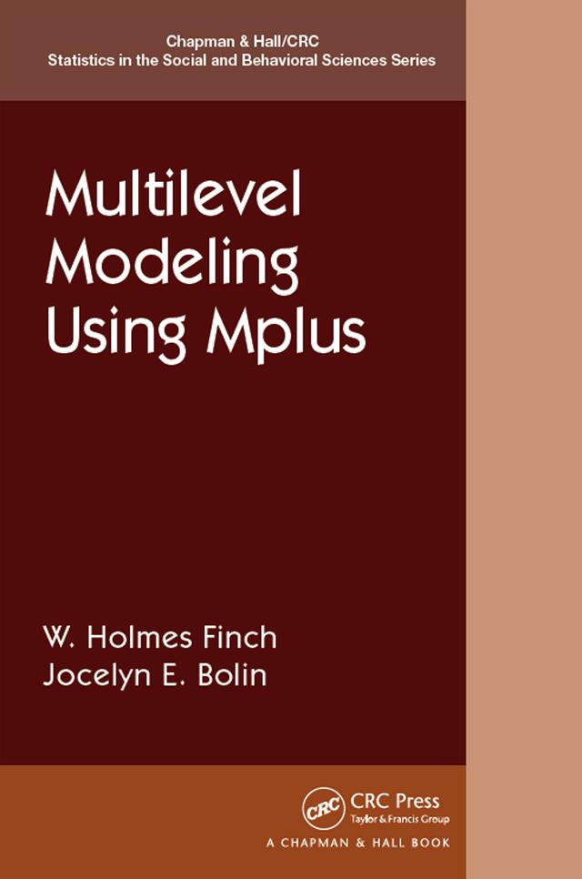 Multilevel Modeling Using Mplus by Holmes Finch, Jocelyn Bolin