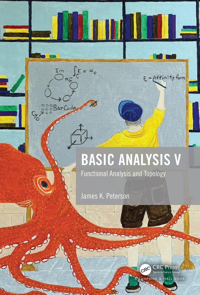 Basic Analysis V by James K. Peterson