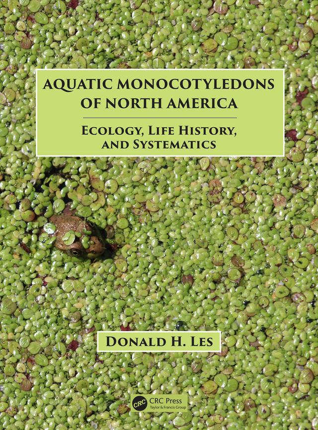 Aquatic Monocotyledons of North America by Donald H. Les