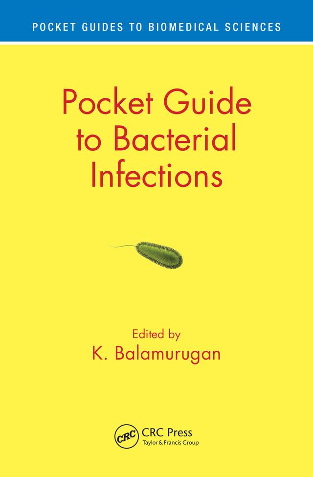 Pocket Guide to Bacterial Infections by K Balamurugan, Prithika Udayakumar