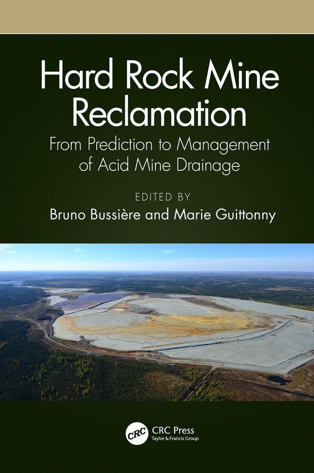 Hard Rock Mine Reclamation by Bruno Bussière, Marie Guittonny